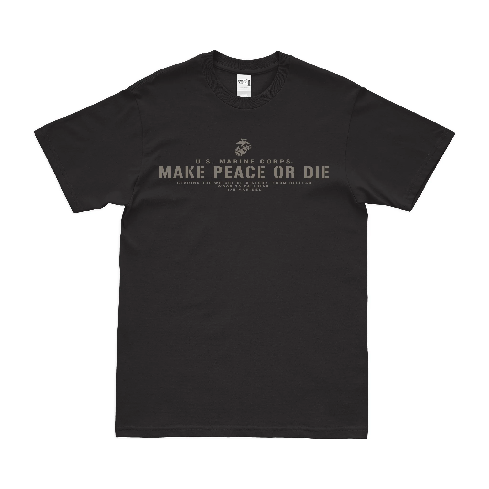 1st Battalion 5th Marines (1/5) "Make Peace or Die" USMC T-Shirt
