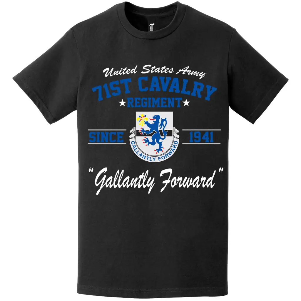 71st Cavalry Regiment Since 1941 Unit Legacy T-Shirt
