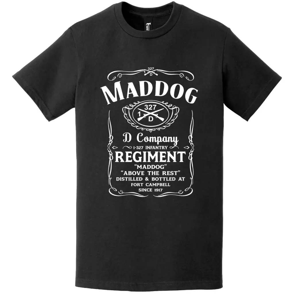 D Co 1-327 Infantry Regiment "Maddog" Whiskey Label T-Shirt