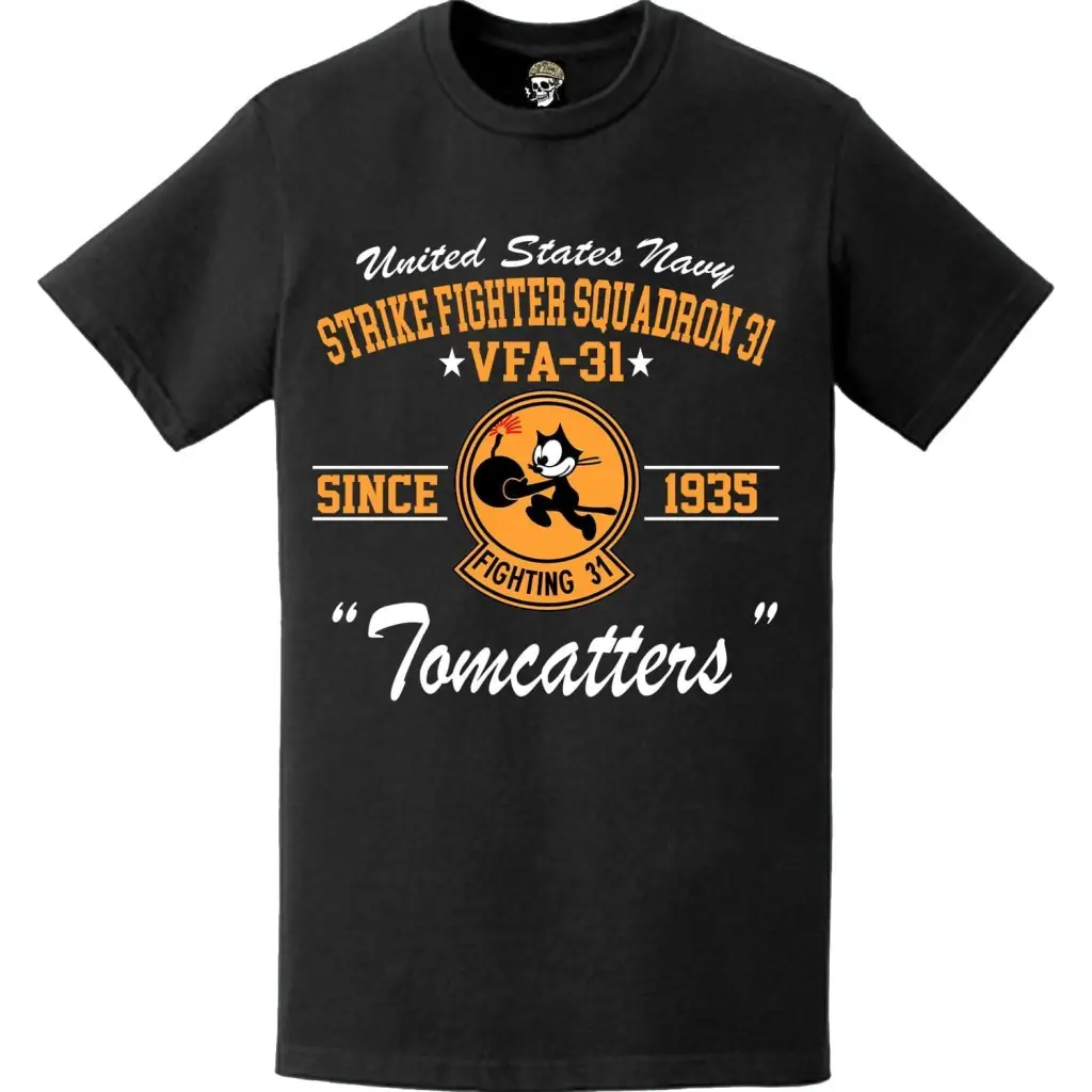 Strike Fighter Squadron 31 (VFA-31) 'Tomcatters' Since 1935 T-Shirt
