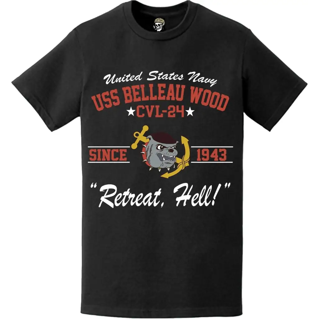 USS Belleau Wood (CVL-24) Since 1943 WW2 Legacy T-Shirt