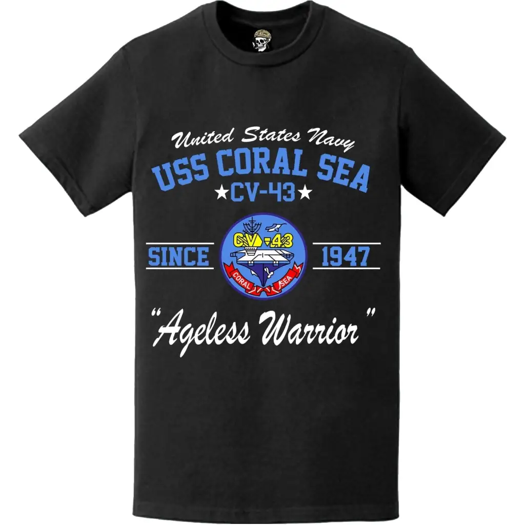 USS Coral Sea (CV-43) Since 1947 Motto T-Shirt