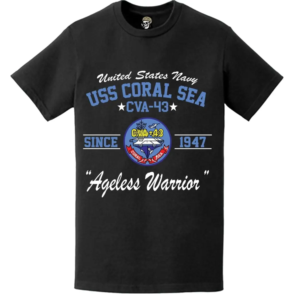 USS Coral Sea (CVA-43) Since 1947 Motto T-Shirt