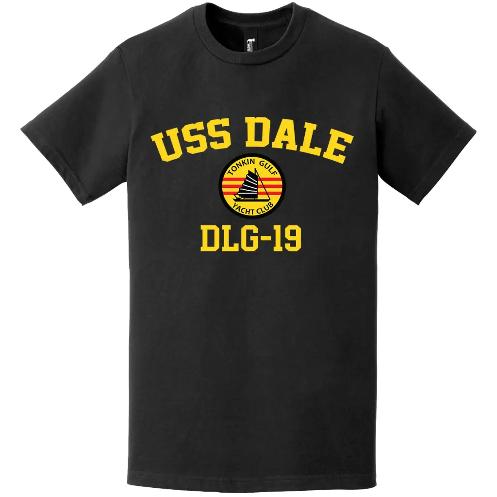 USS Dale (DLG-19) Tonkin Gulf Yacht Club T-Shirt