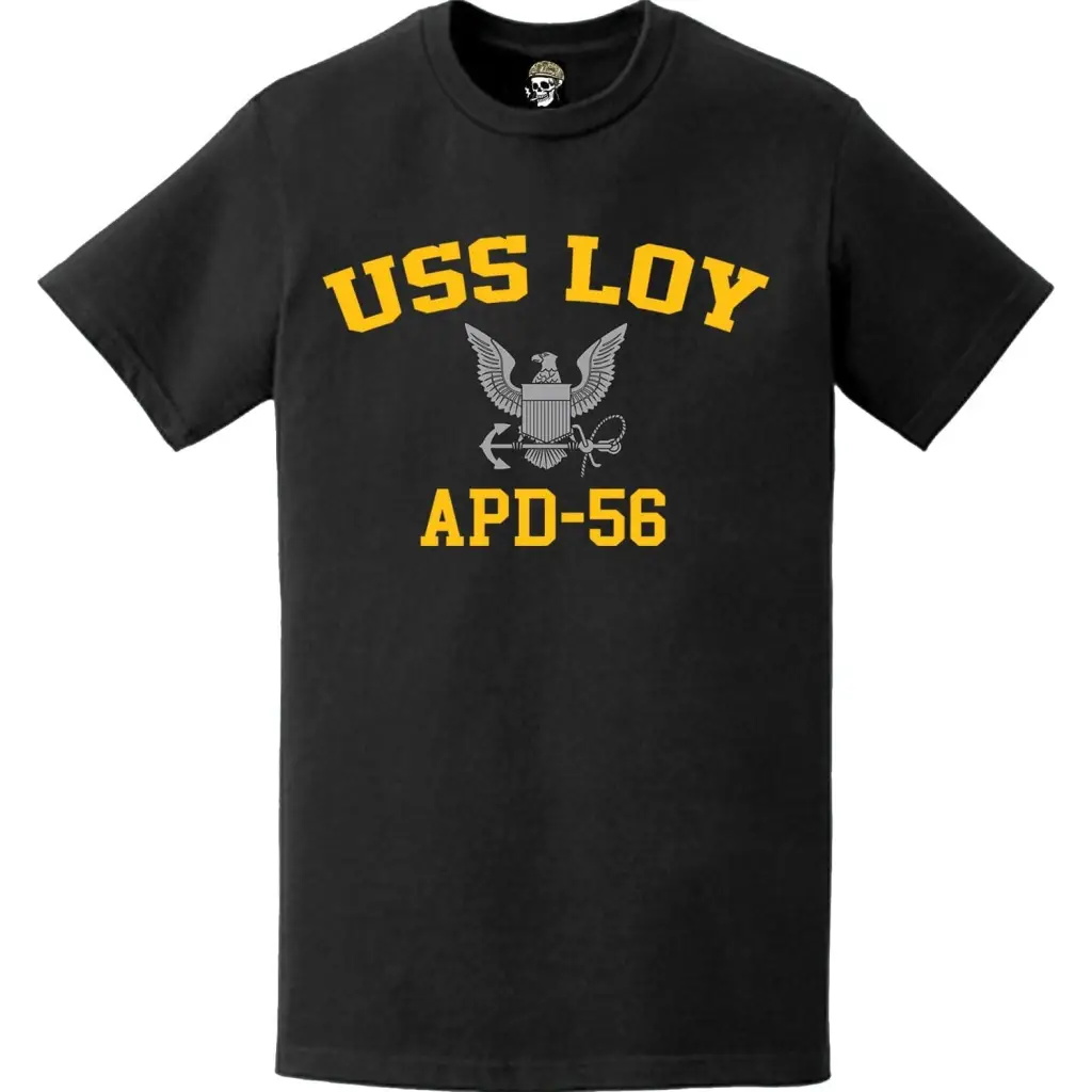 USS Loy (APD-56) T-Shirt